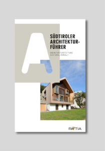 Südtiroler Architekturführer, Presse, Publikation, Cover, Architektur Publikation; studio monovolume architecture + design; monovolume Bozen; Architektur Südtirol; studio architecture bozen; monovolume Architekten