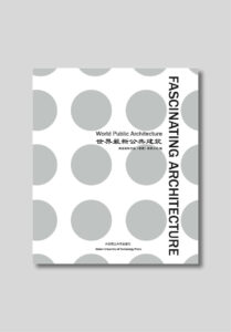Fascinating Architecture, Presse, Publikation, Cover, Architektur Publikation; studio monovolume architecture + design; monovolume Bozen; Architektur Südtirol; studio architecture bozen; monovolume Architekten
