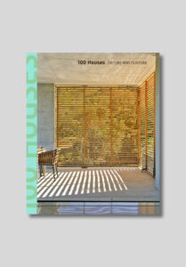 100 Houses, Presse, Publikation, Cover, Architektur Publikation; studio monovolume architecture + design; monovolume Bozen; Architektur Südtirol; studio architecture bozen; monovolume architects